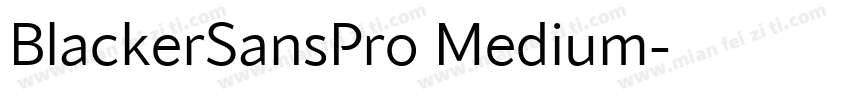 BlackerSansPro Medium字体转换